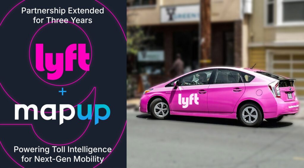 MapUp and Lyft renew six-year toll intelligence partnership插图